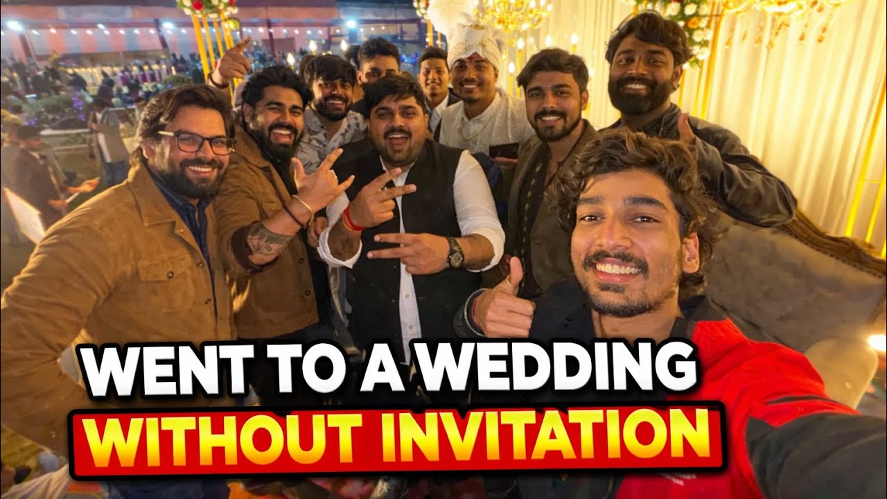 WENT TO A WEDDING WITHOUT INVITATION