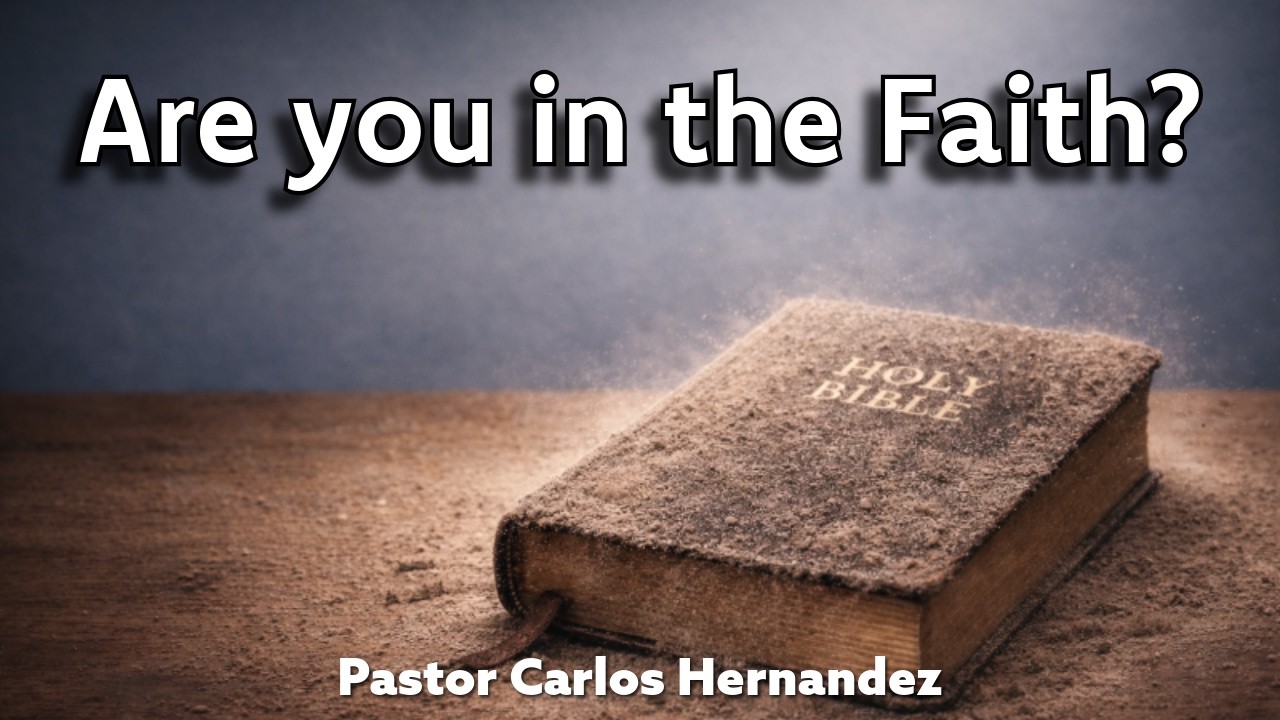 II Corinthians 13:1-6 | Are You In The Faith?