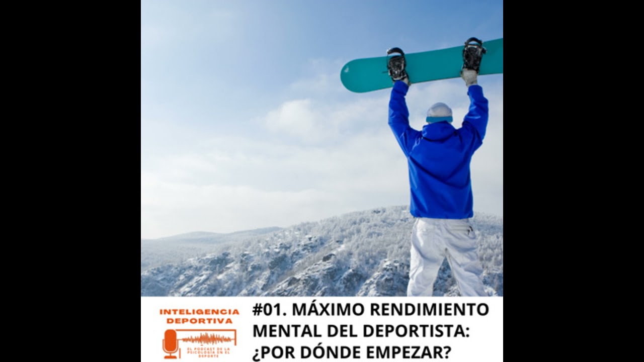 #1. Máximo rendimiento mental del deportista; ¿por dónde empezar?