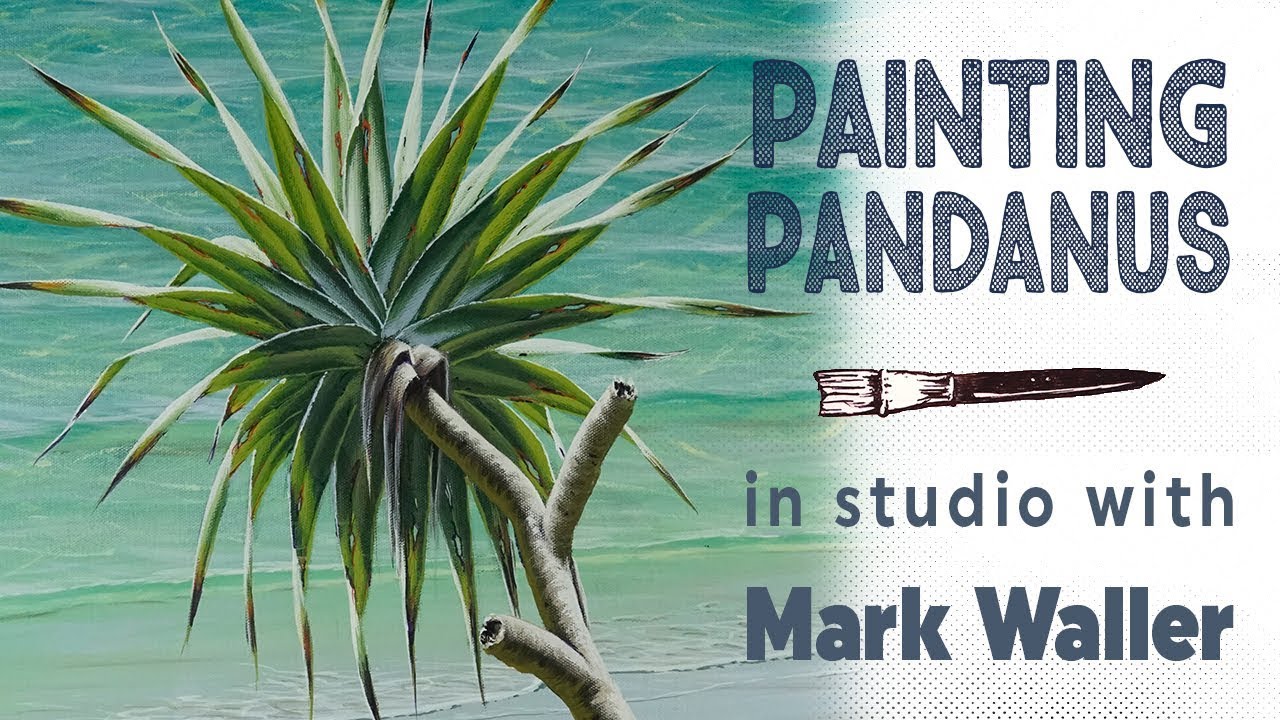 Painting Pandanus | in studio with Mark Waller