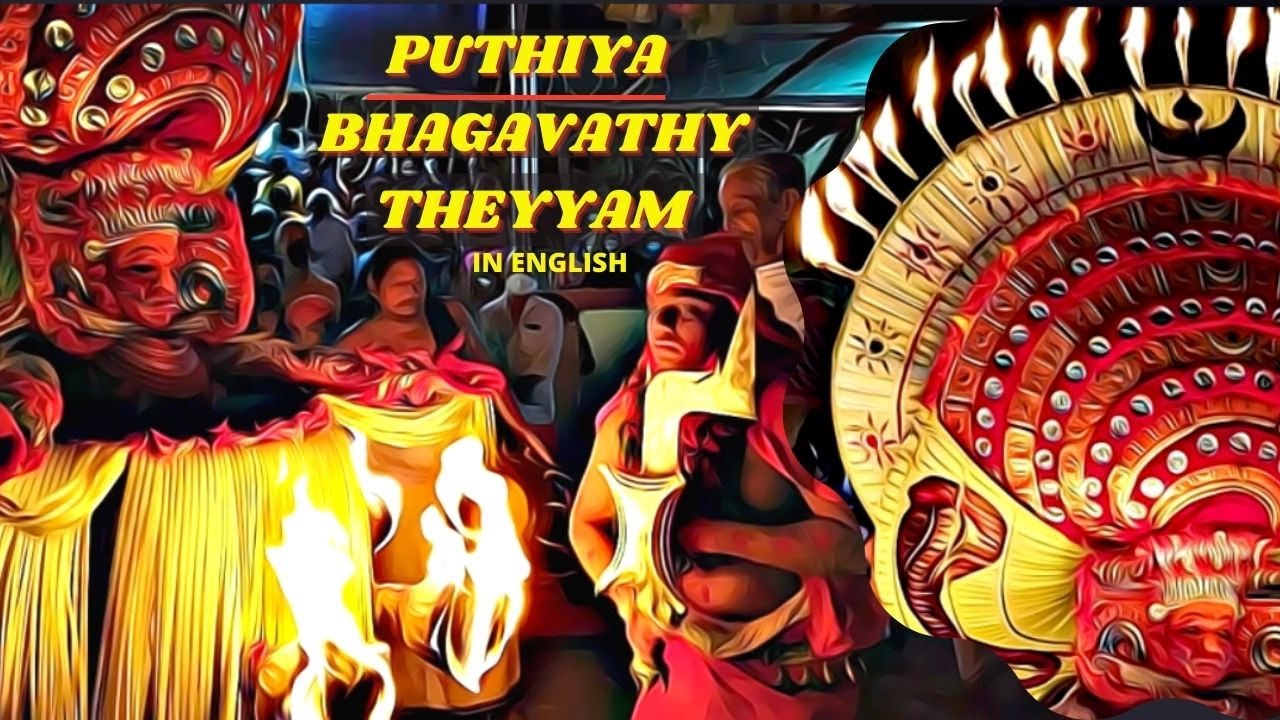 Theyyam Puthiya Bhagavathy Story | Anayottu Kavu Myth behind theyyam  How it's made Kannur Kanthara