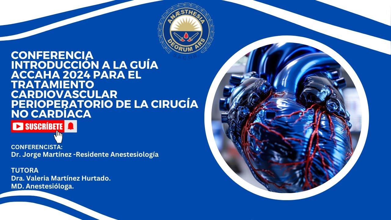 Introducción guía ACCAHA 2024 para el tratamiento cardiovascular perioperatorio cirugía no cardíaca