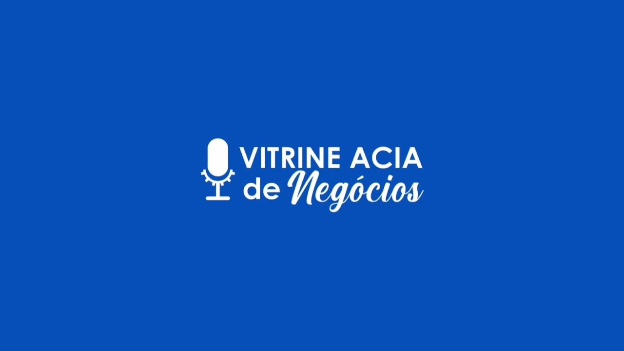 VITRINE ACIA DE NEGÓCIOS - PODCAST - CLIMED #EP10