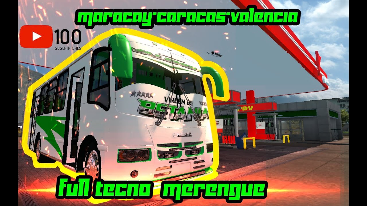 Especial 100 Suscriptores - Recorriendo VNZ - Full Merengue ETS2