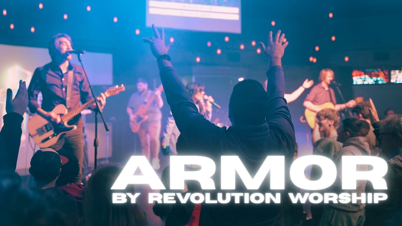 Armor by Revolution Worship | Andrew Heimbaugh | Amy Moore