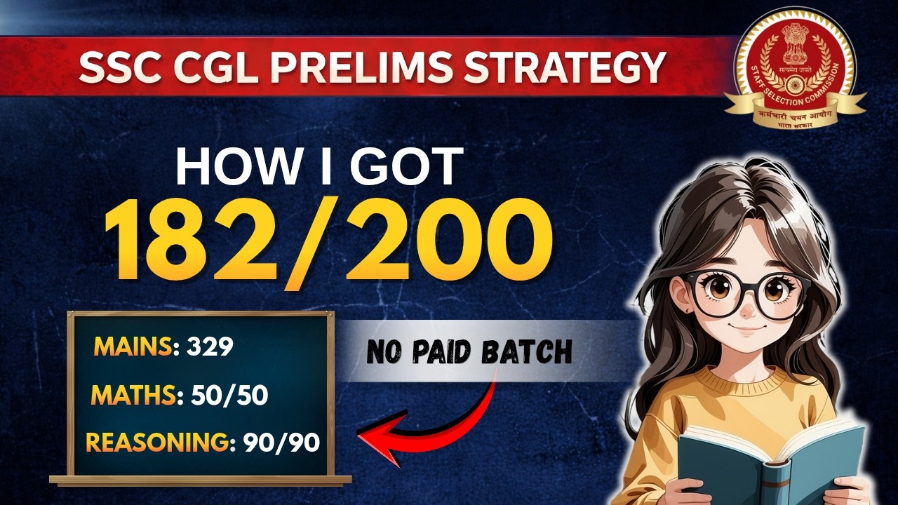 SSC CGL Prelims Strategy 2026  How I Scored 182/200 Without Any Paid Batch