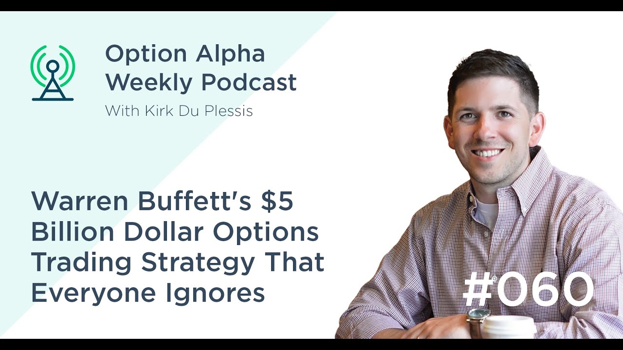 Warren Buffett's $5 Billion Dollar Options Trading Strategy That Everyone Ignores - Show #60