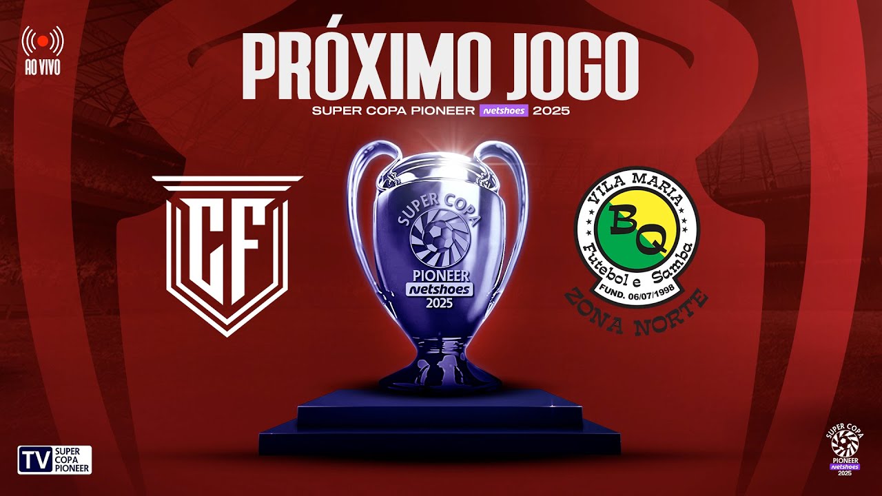 Super Copa Pioneer 2025 AO VIVO | Conta Forte x BQ Vila Maria – Rodada 1