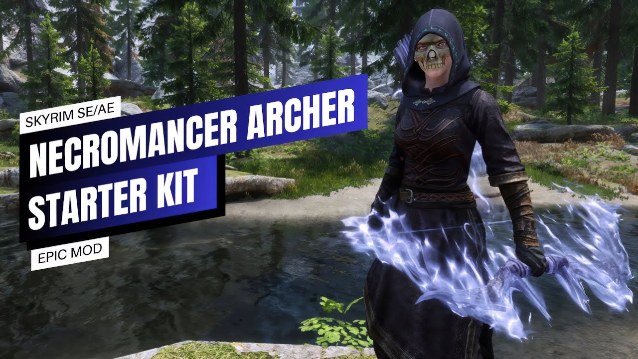 Unleash Dark Magic With The Ultimate Skyrim Necromancer Archer Mod!