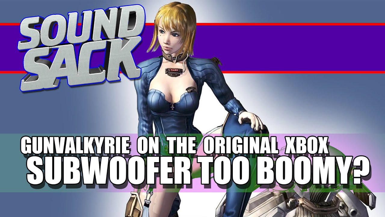 Gunvalkyrie - Subs too Boomy?