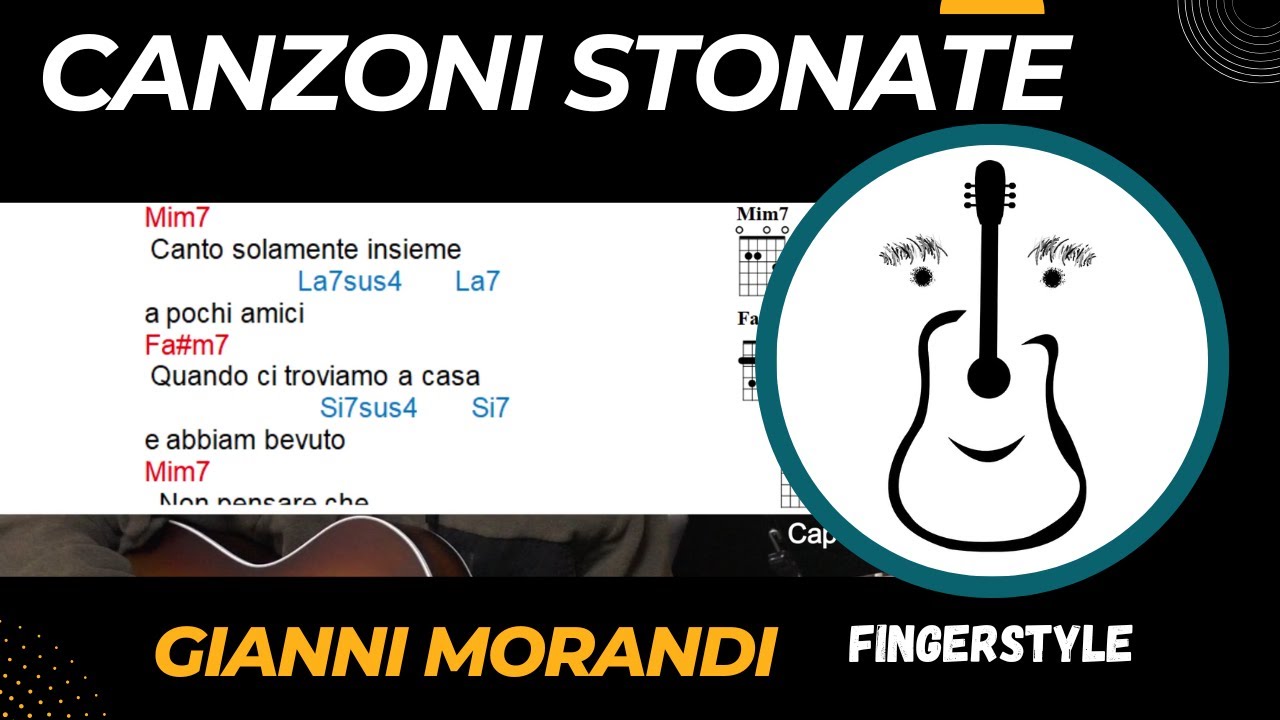 Canzoni stonate (Gianni Morandi) - Accordi Chitarra