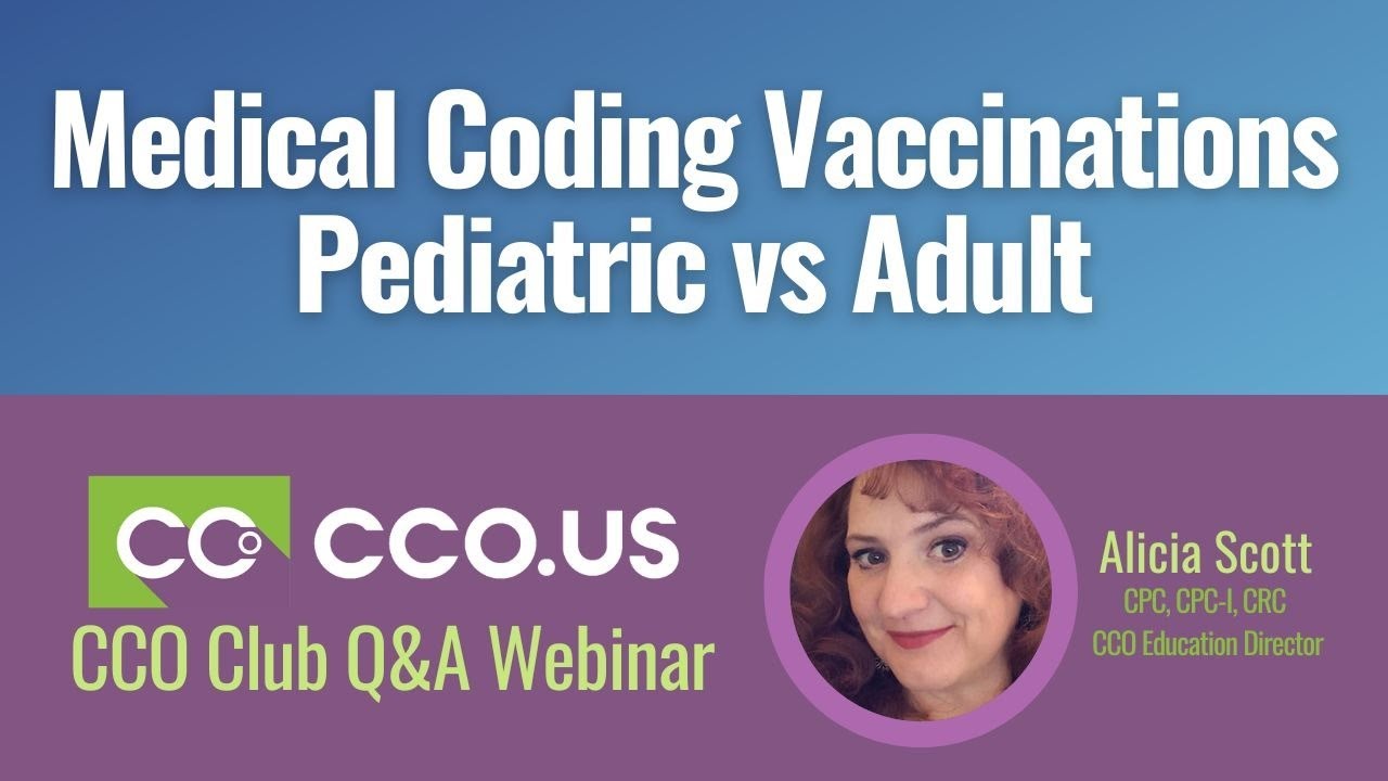 Medical Coding Vaccinations - Pediatric vs Adult