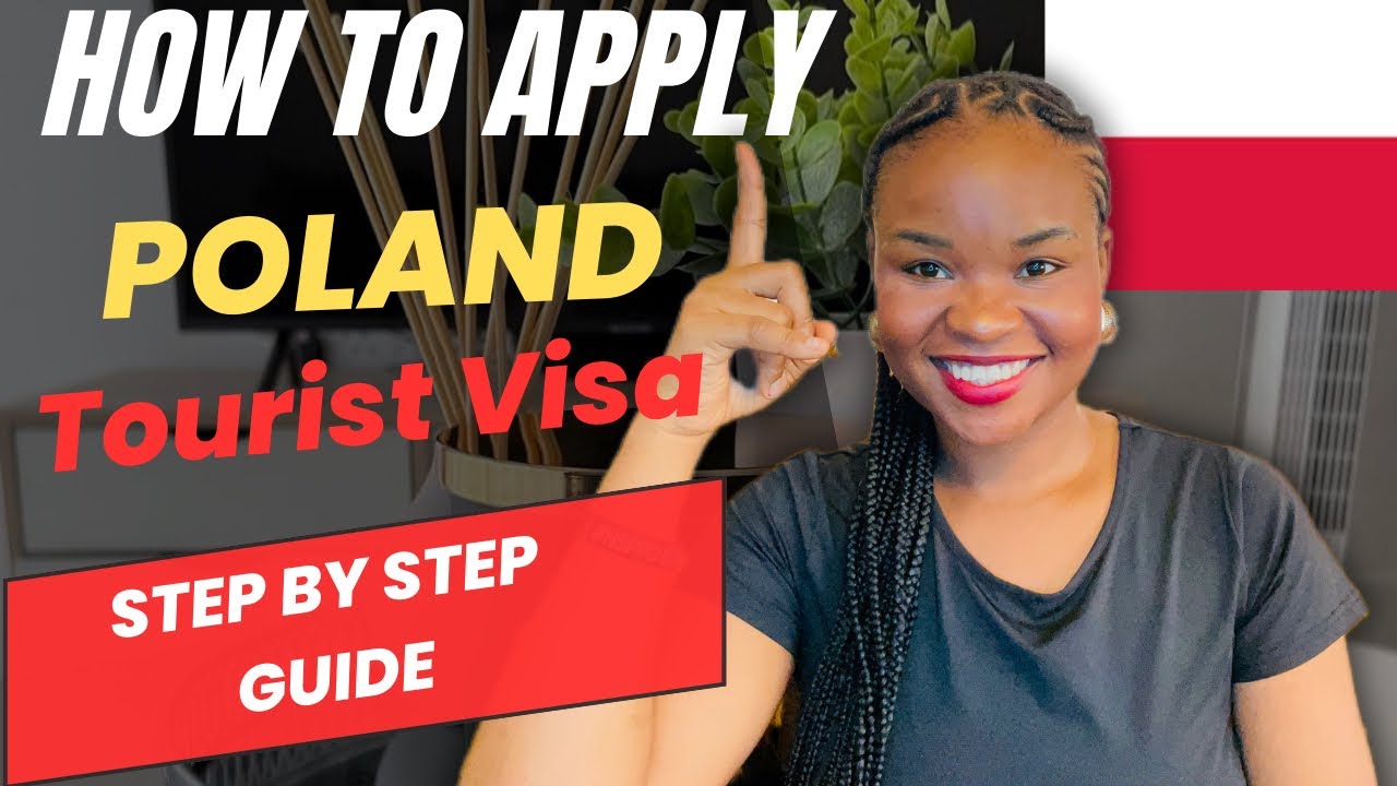 How To Apply For Poland Tourist Visa | Step By Step Guide