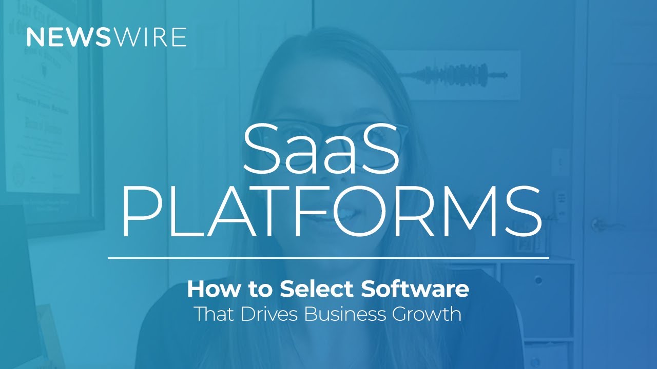 SELECTING SaaS | How Software-as-a-Service and Press Release Distribution Impact Business