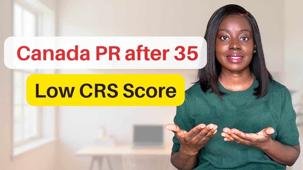 Here's How to Increase Your CRS Score for Canada PR  If You're Over 35.
