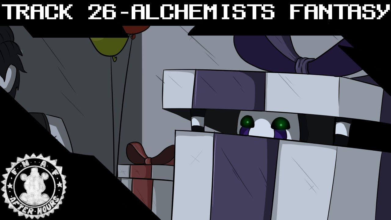 Five Nights at Freddy's: After Hours — Фэнтези алхимика