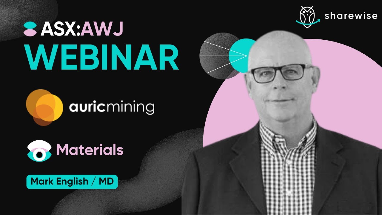 Auric Mining (ASX:AWJ) | Webinar | 12/05/21