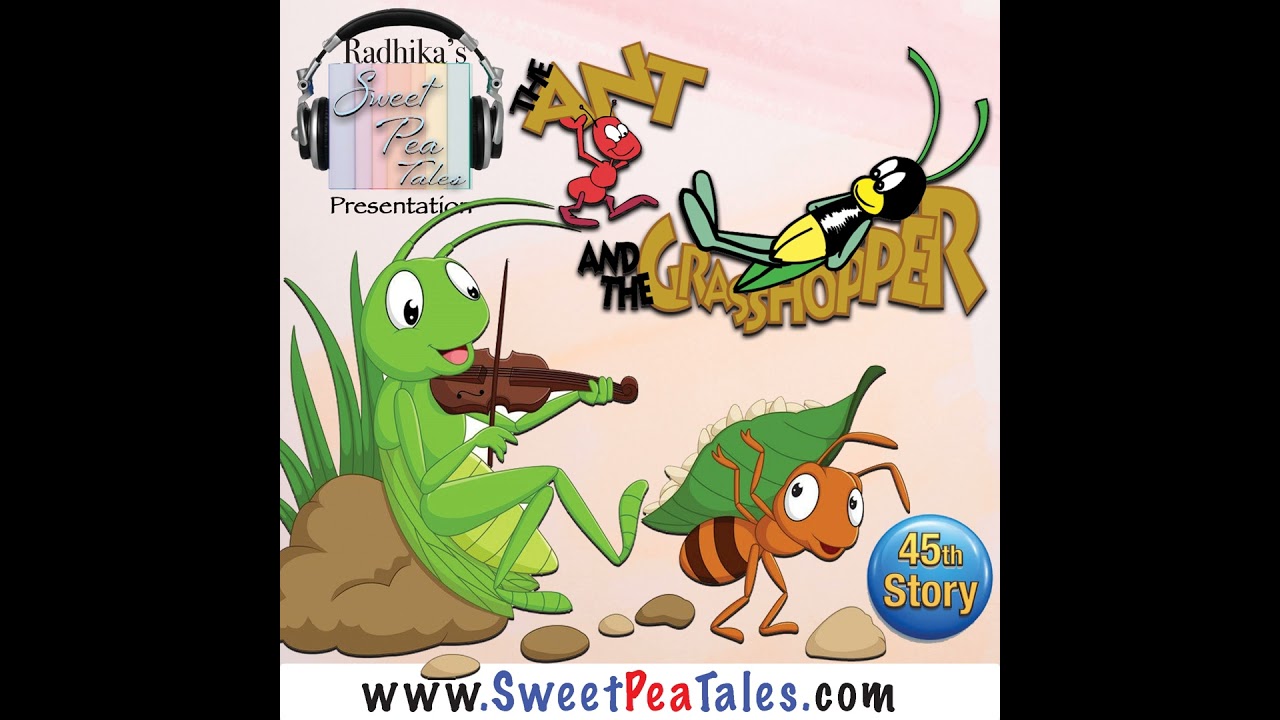 Story No. 45 - The Ant and the Grasshopper - An Aesop's Fable