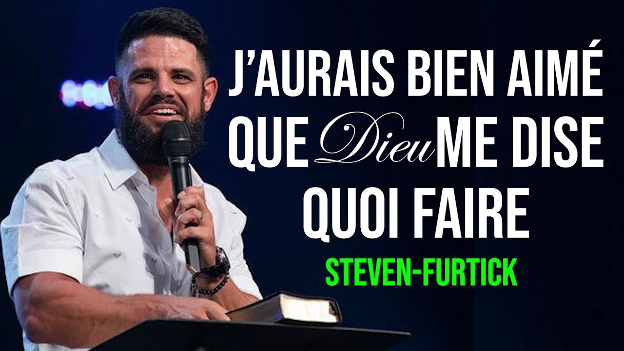 DIEU, DIS-MOI QUOI FAIRE | Steven Furtick en francais | Traduc. Maryline Orcel