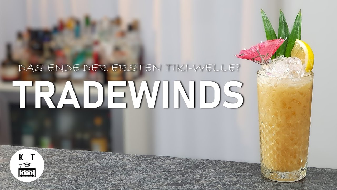 Tradewinds Cocktail - Das Ende der ersten Tiki-Welle?!