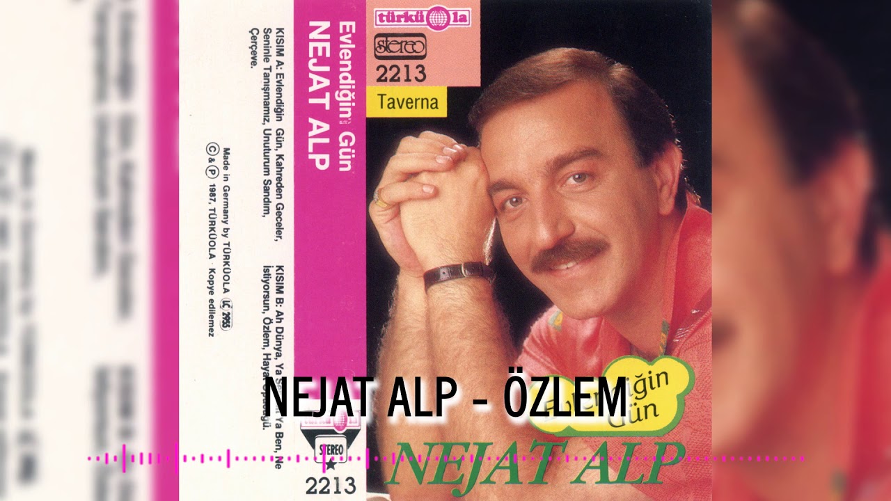 Nejat Alp - &Ouml;zlem (T&uuml;rk&uuml;ola)