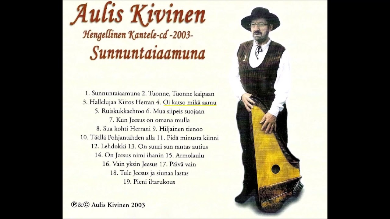4  Oi katso mikä aamu