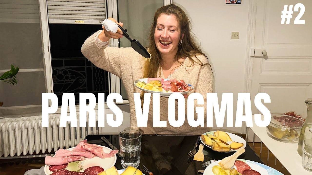 PARIS VLOGMAS DAY 2 : cozy weekend + raclette 🧀💞