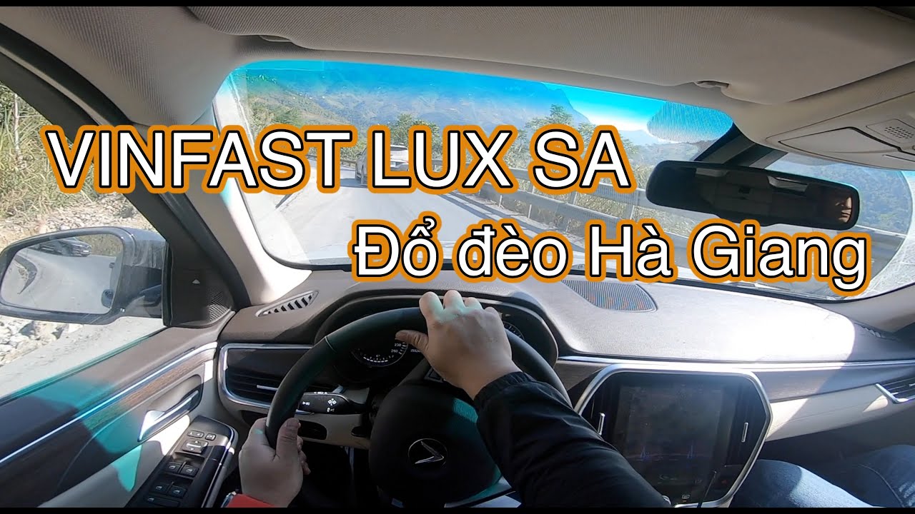 Đổ đèo Hà Giang với Vinfast LUX SA - PHÊ | Vietnam POV test drive