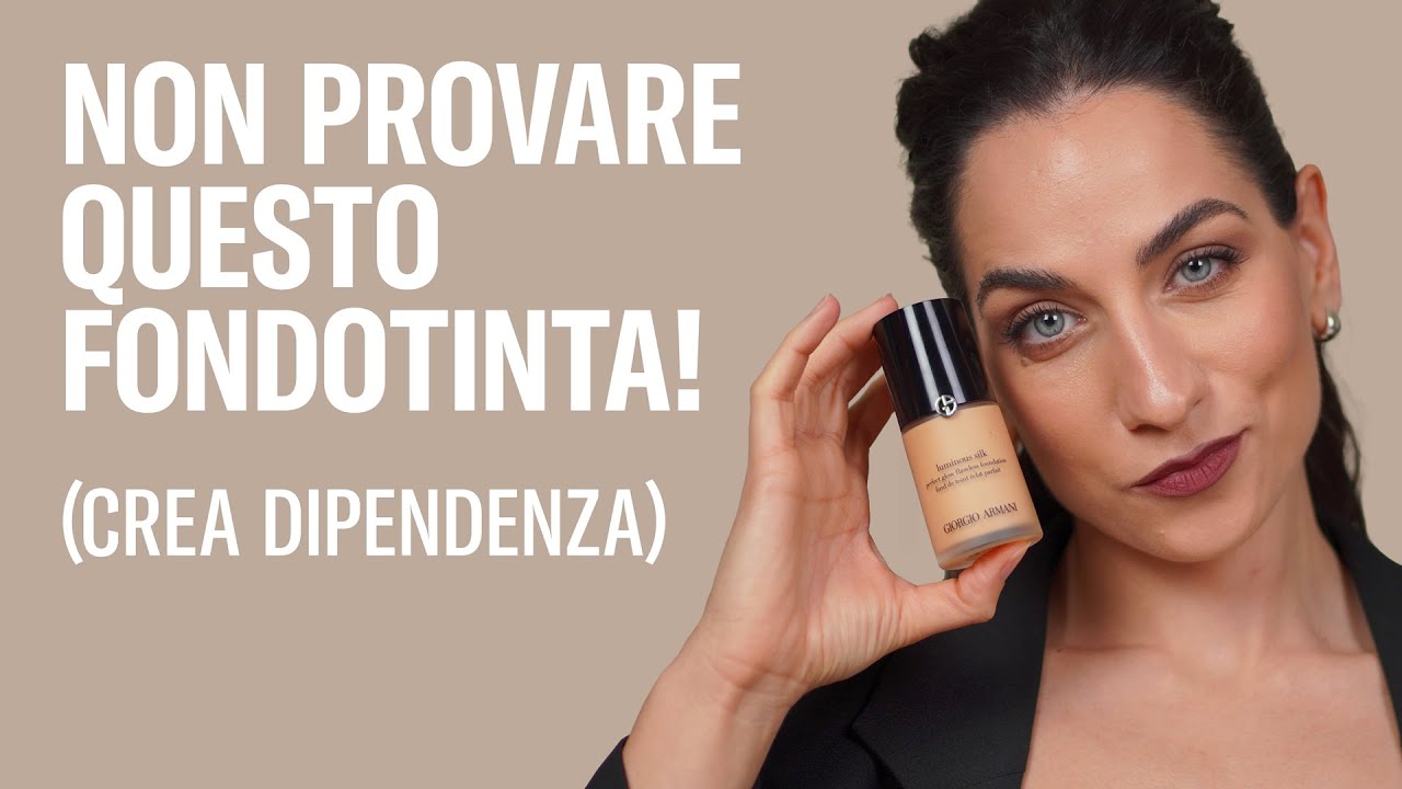 Fondotinta Armani Luminous Silk: è il migliore al mondo?