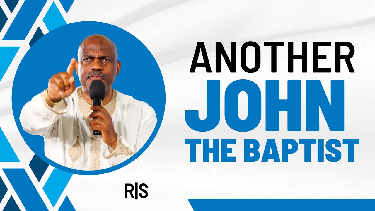 Another John The Baptist | Randy Skeete | New Life SDA, Sunrise Florida Ministry