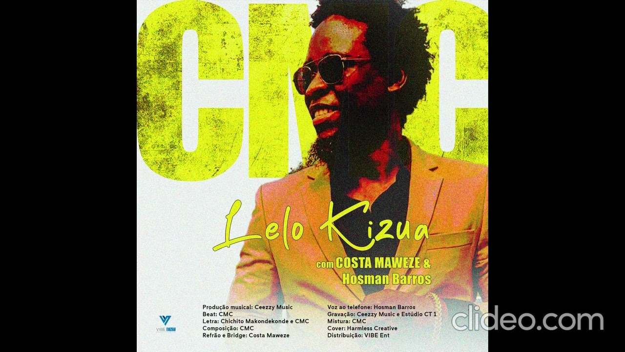 CMC - Lelo Kizua (feat. Costa Maweze e Hosman Barros)(2025)