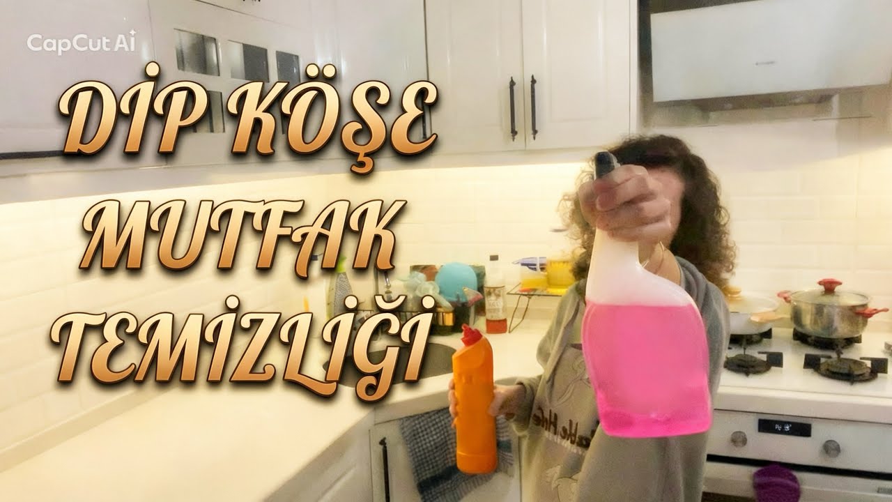 Bu Mutfak Böyle Temizlenir! Dip Köşe Gerçek Mutfak Temizliği