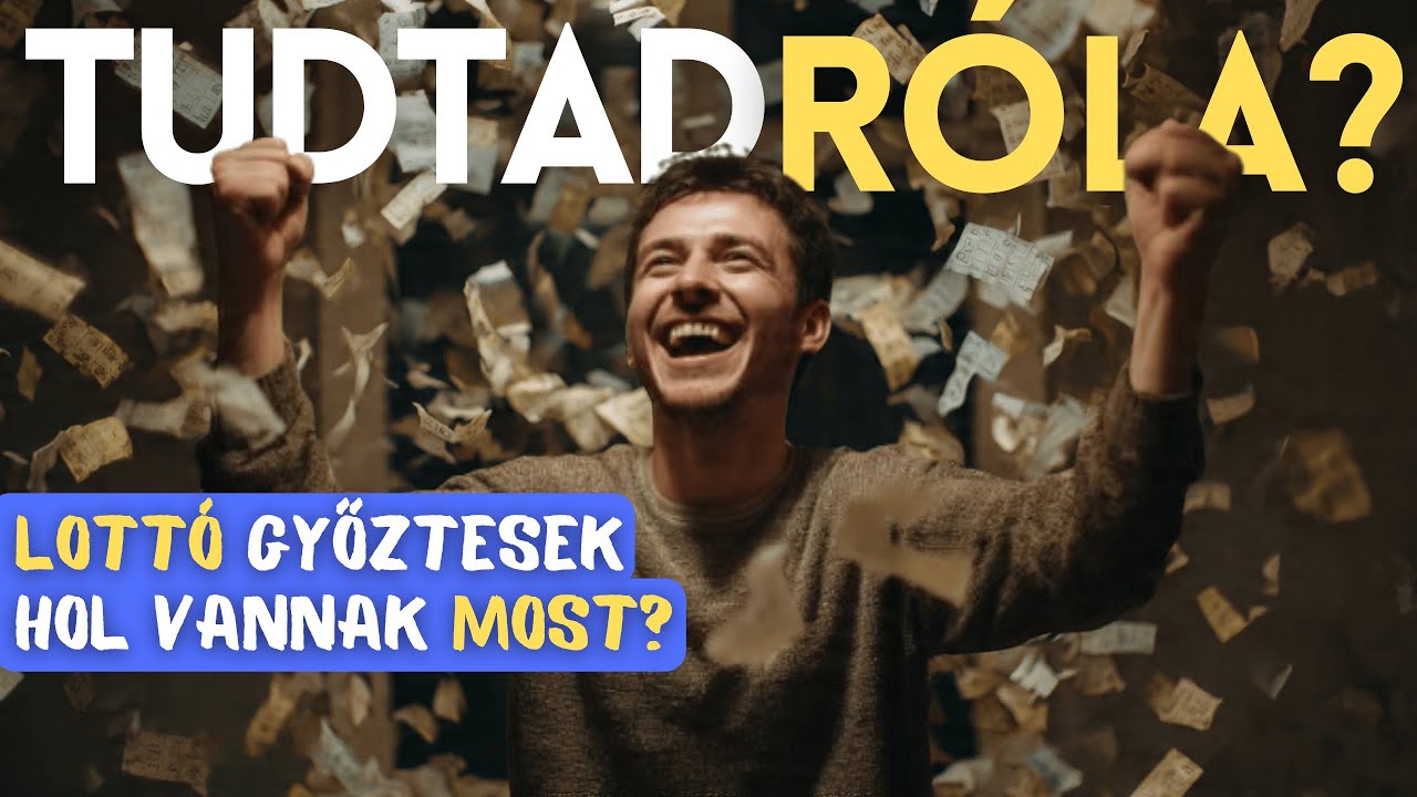 Mi történt ezzel a 9 LOTTÓ nyertessel?