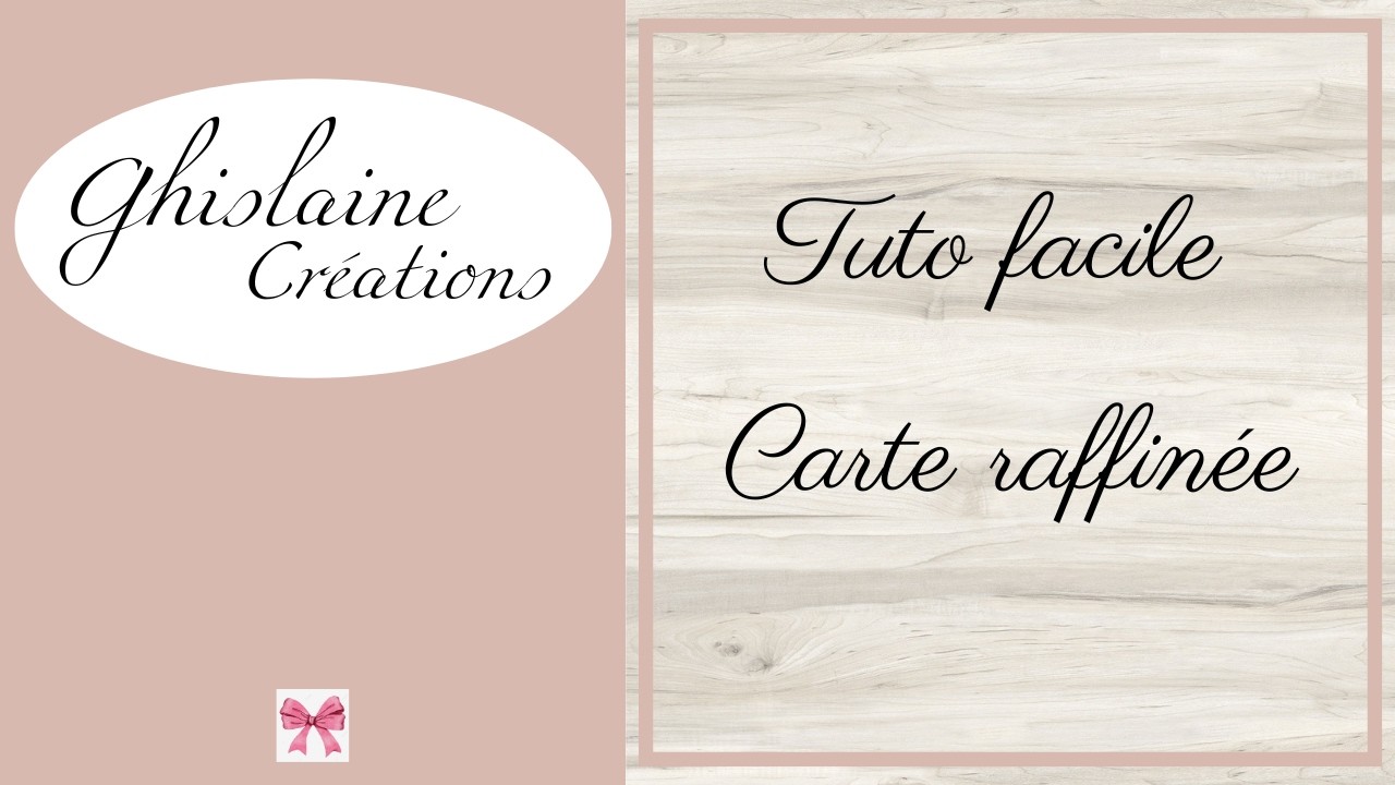 Comment réaliser une carte raffinée