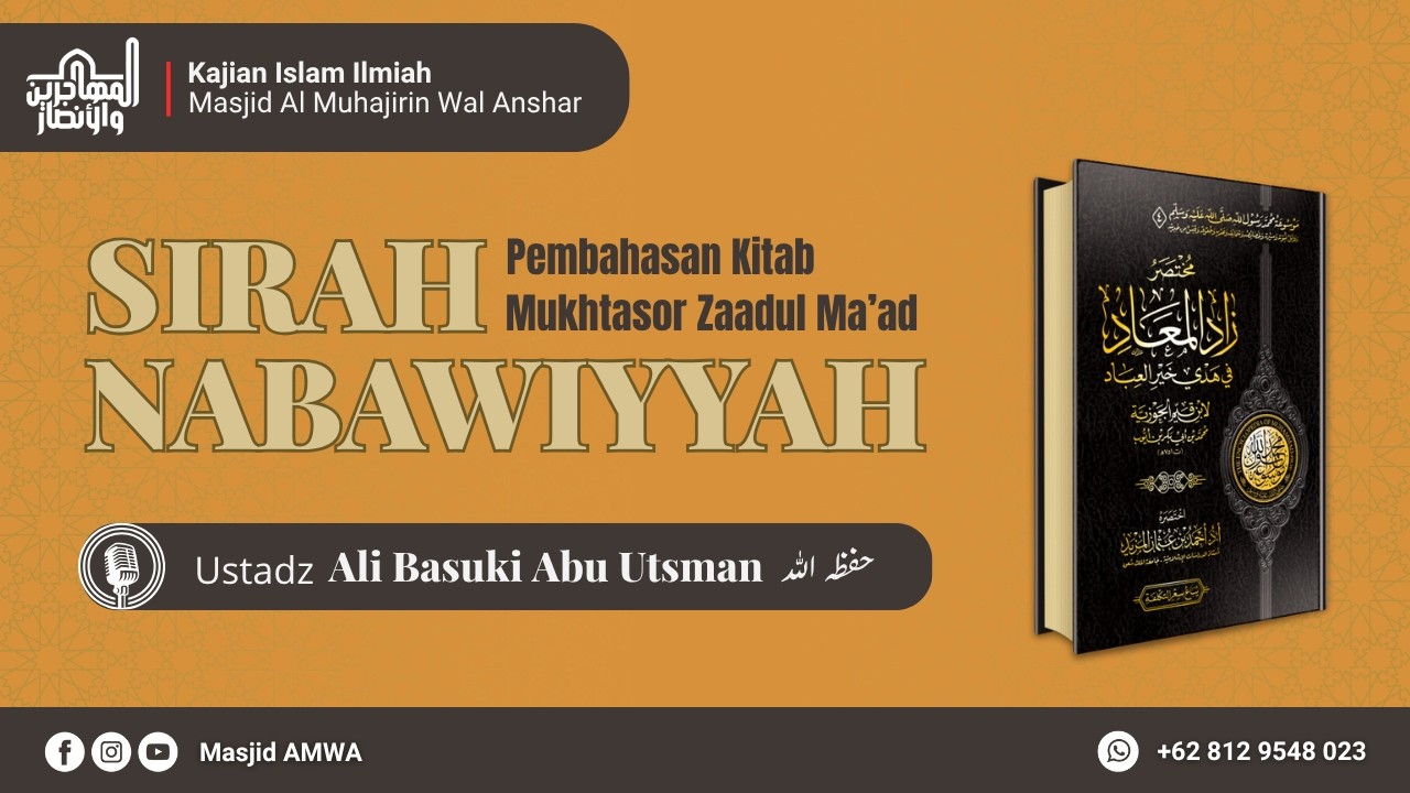 MUKHTASHAR ZAADUL MA'AD_016 | USTADZ ALI BASUKI ABU UTSMAN  حفظه الله