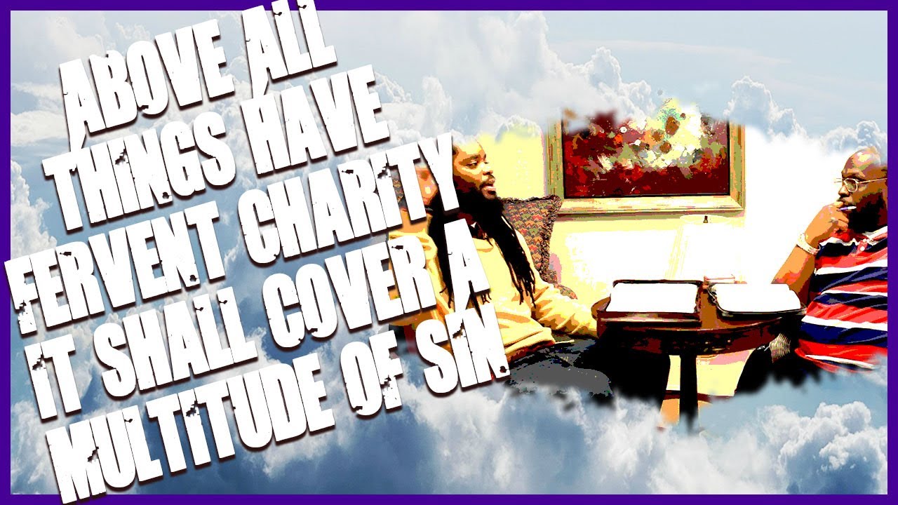 The Law of Faith VOL 1 | Charity is as The Sacrifice of Christ... (Pt.4)