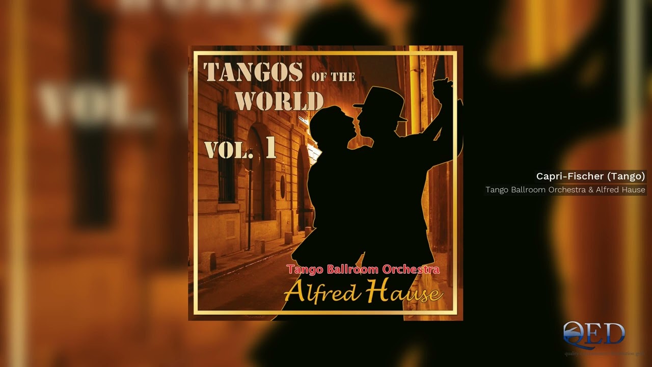 Alfred Hause - Tango - Capri Fischer