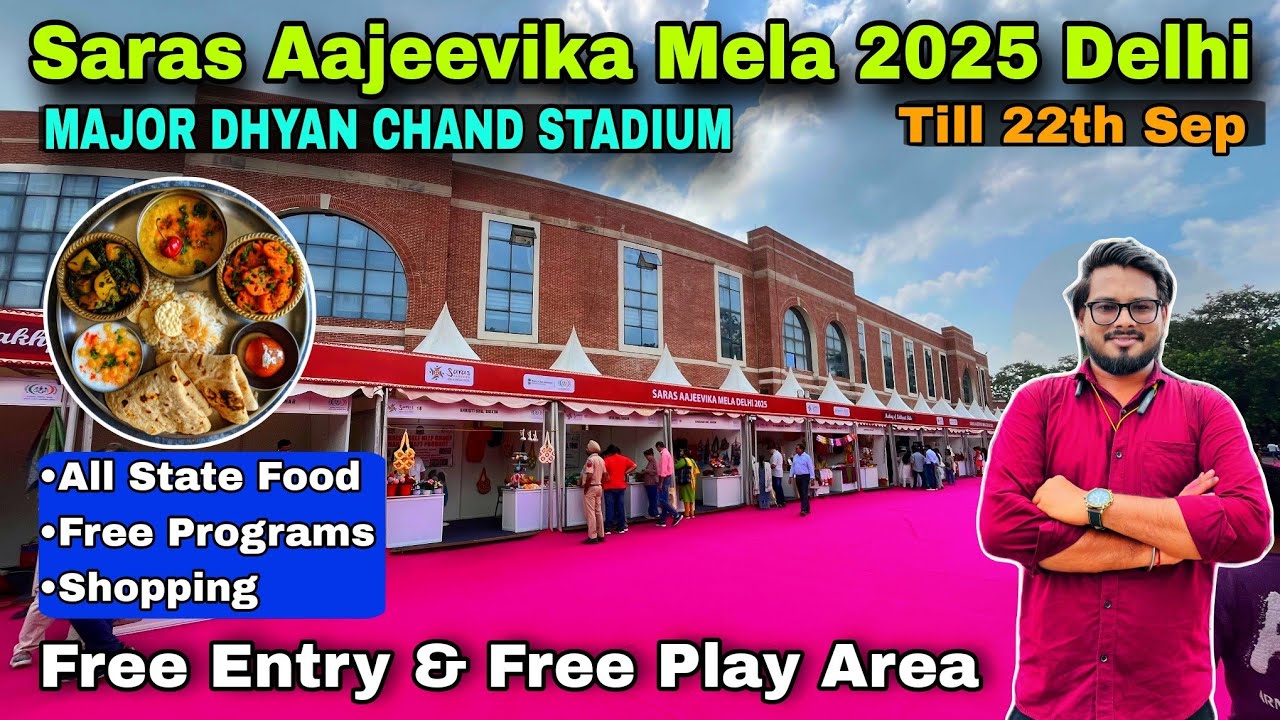 Saras Aajeevika Mela 2025 / Saras Mela 2025 Delhi / Saras Mela Major Dhyan Chand Stadium - Full Tour