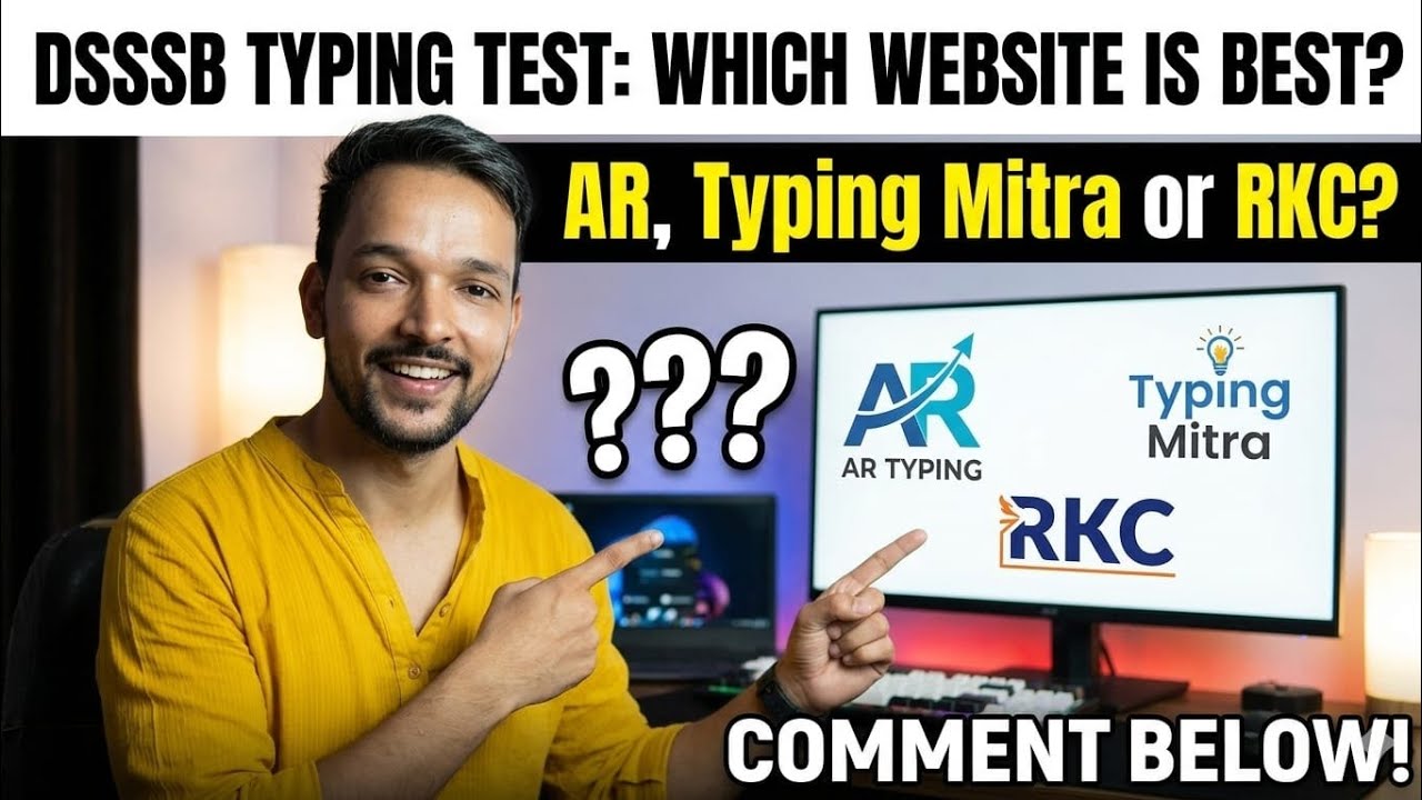 DSSSB Typing Test 2026 🔥 AR vs Typing Mitra vs RKC &ndash; कौन दिलाएगा Selection? 😱