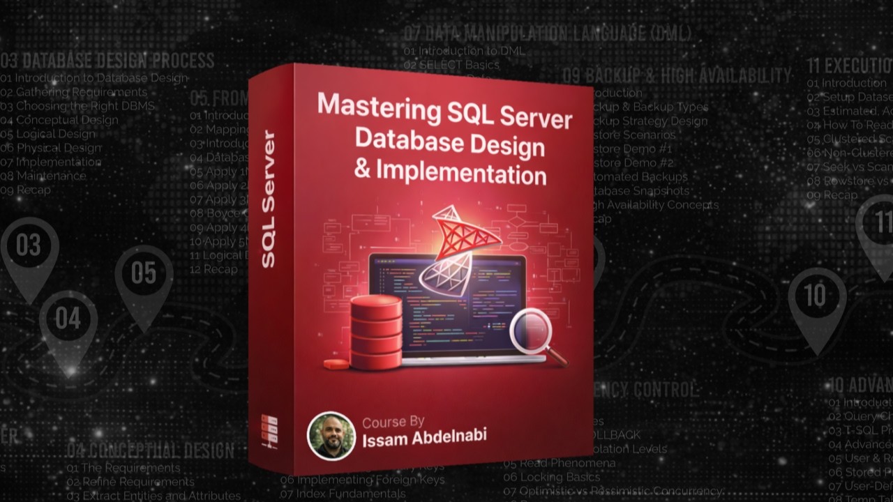 الإعلان الرسمي عن إطلاق كورس جديد |  Mastering SQL Server Database Design & Implementation