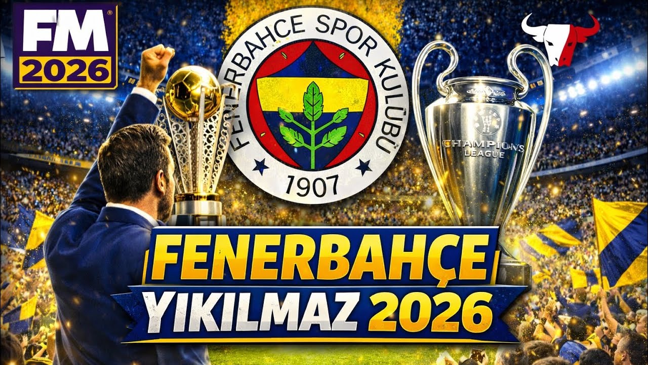Football Manager 2026🟡🔵Fenerbahçe #6 