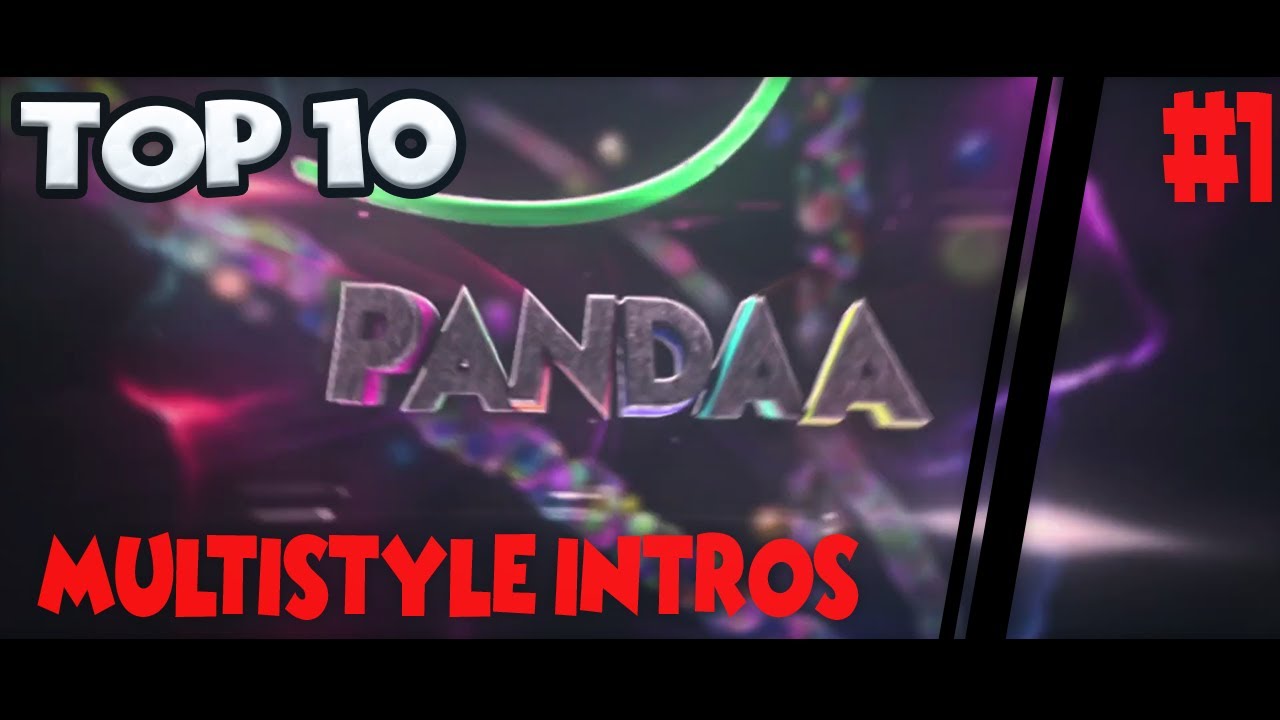TOP 10 MULTISTYLE INTROS