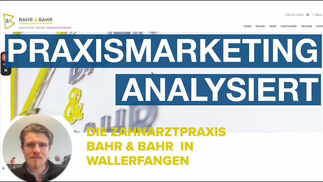 Ich analysiere das Praxismarketing von Bahr Zahnärzte Wallerfangen