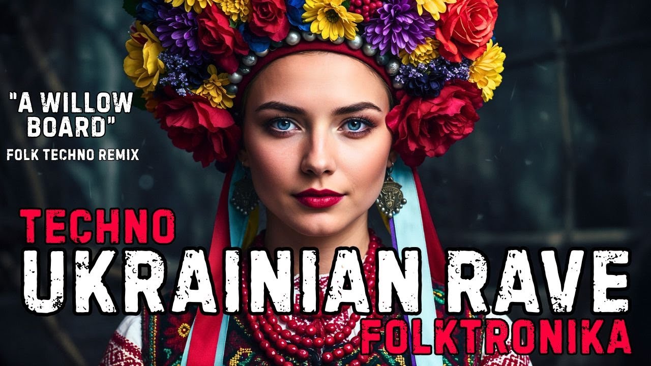 Verbovaya Doshchechka (Techno Folk Remix) - Ukrainian Electronic Music | Hypnotic Vocal