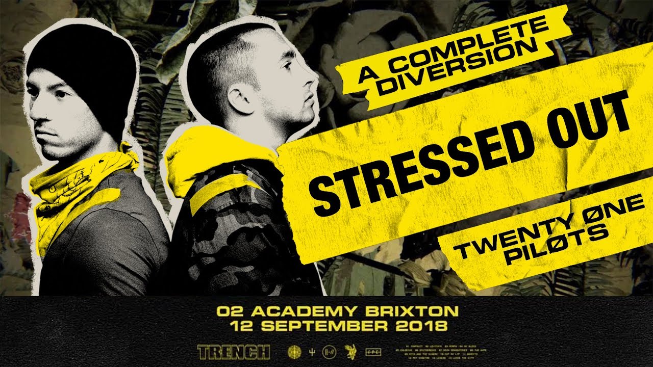 Twenty One Pilots - Stressed Out [Live] (O2 Academy Brixton / A Complete Diversion)
