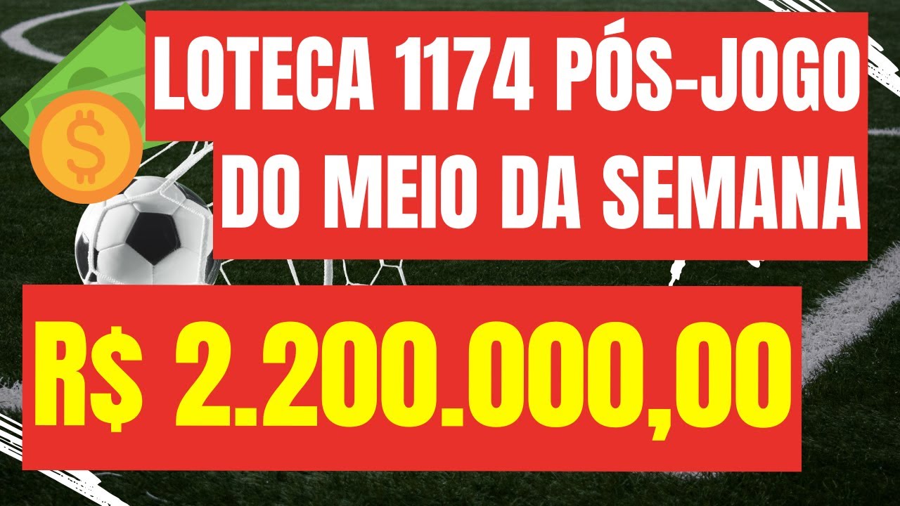 LOTECA 1174 - PALPITES - R$2.200.000,00 - ATUALIZADO