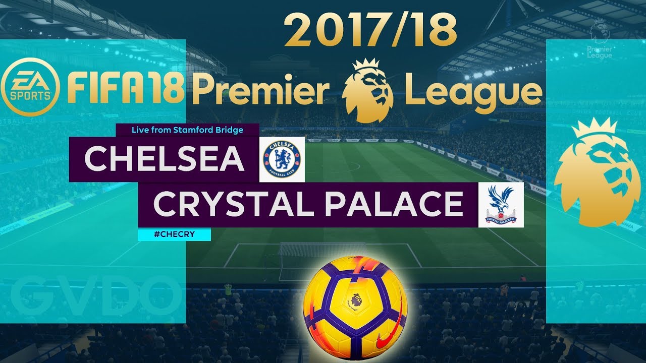 FIFA 18 Chelsea vs Crystal Palace | Premier League 2017/18 | PS4 Full Match