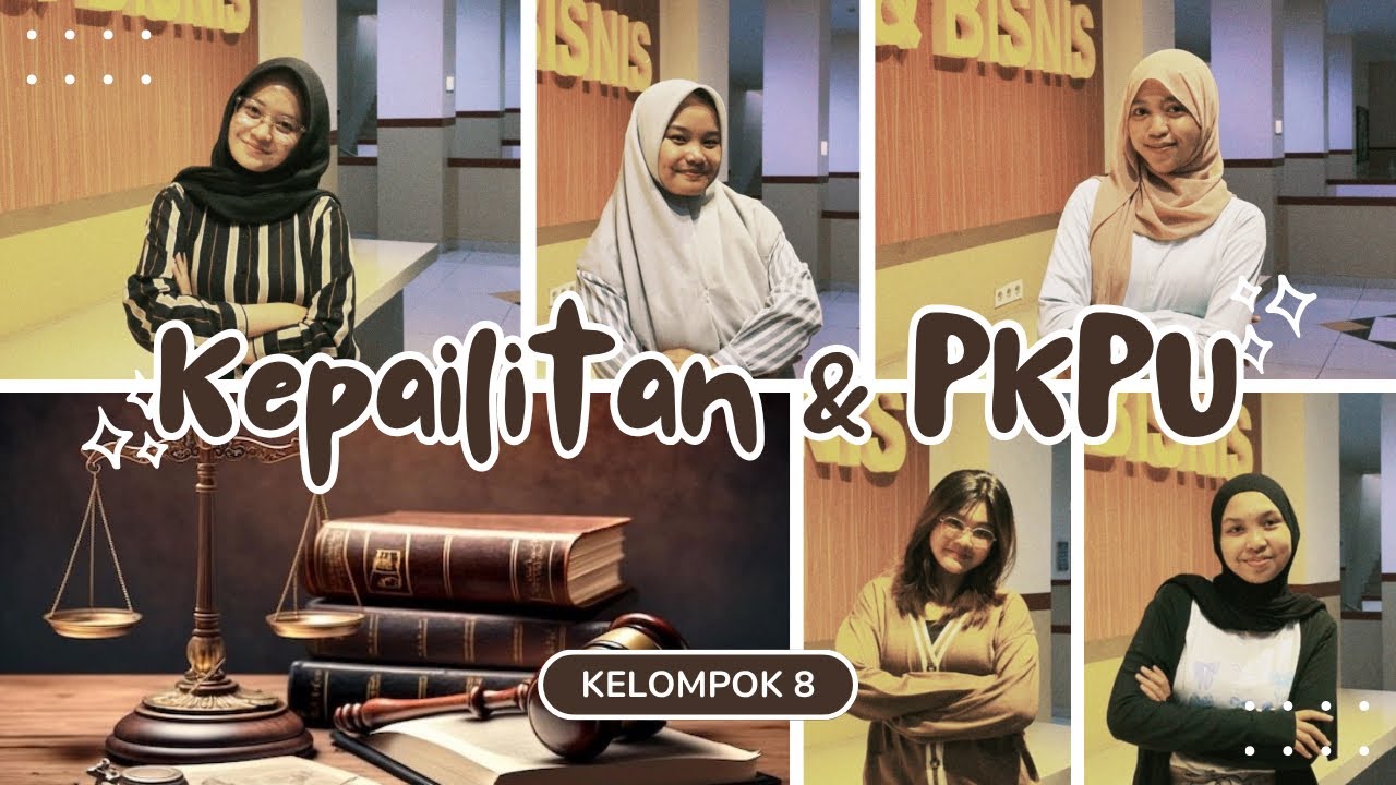 Hukum Bisnis FEB Akuntansi-Kelas B-Kelompok 8-Kepailitan & PKPU