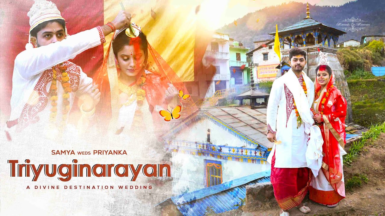Triyuginarayan: a Divine Destination Wedding || Moments to Memories || Triyuginarayan Temple