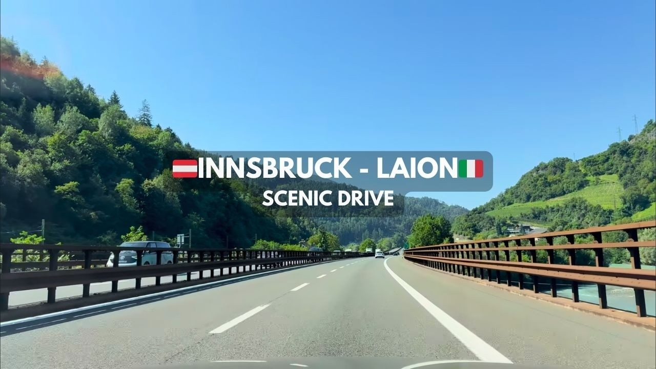 🇦🇹Innsbruck - 🇮🇹Vipiteno, Brixen, Laion | Scenic Alpine Drive | August 8 | Tirol, Südtirol | 4K HDR
